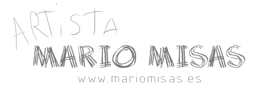 Artista Mario Misas — www.mariomisas.es